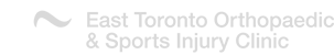 East Toronto Orthopaedic & Sports Injury Clinic